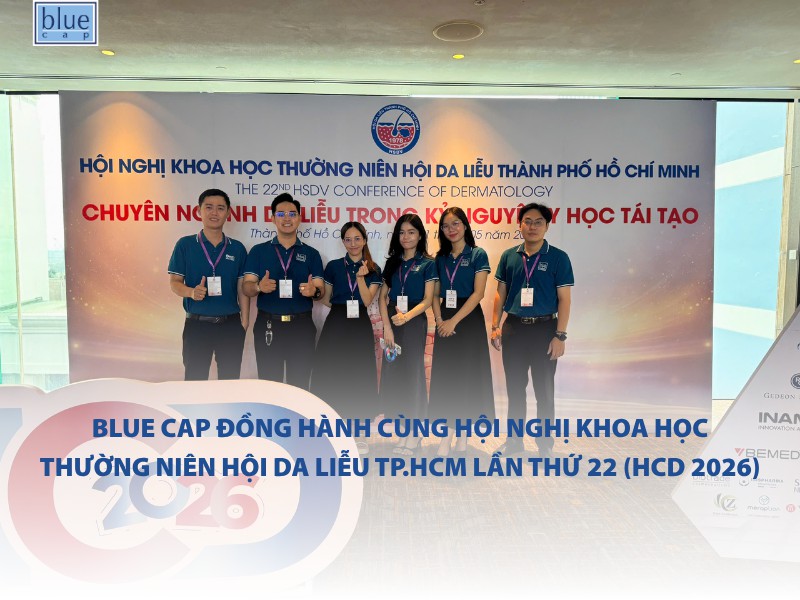 Blue Cap đồng hành cùng hội nghị Khoa học Thường niên Hội Da liễu TP.HCM lần thứ 22 (HCD 2026)